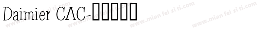 Daimier CAC字体转换